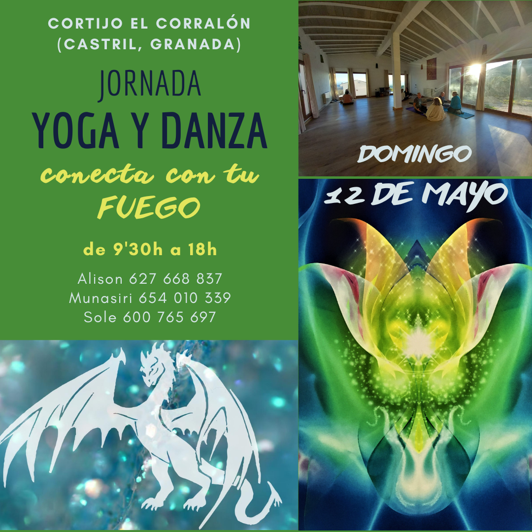 Jornada de YOGA & DANZA - Conecta con tu Fuego cartel 12 de Mayo Cortijo El Corralón (Castril)